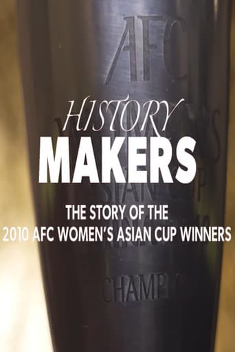 Poster for History Makers: The Story of the 2010 AFC Women's Asian Cup Winners