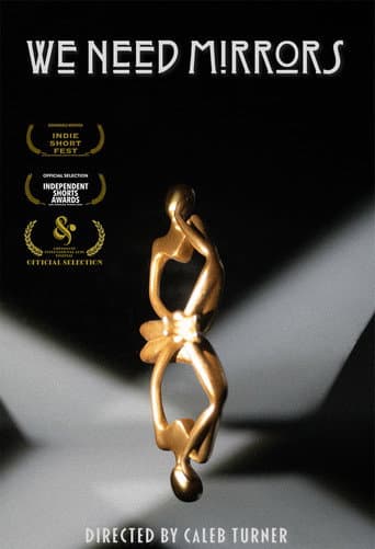 Poster for We Need Mirrors