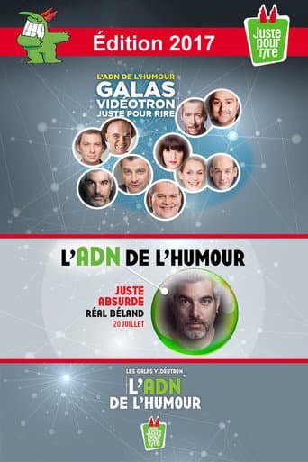 Poster for Juste Pour Rire 2017 - Gala Juste Absurde