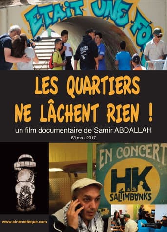 Poster for Les Quartiers ne lâchent