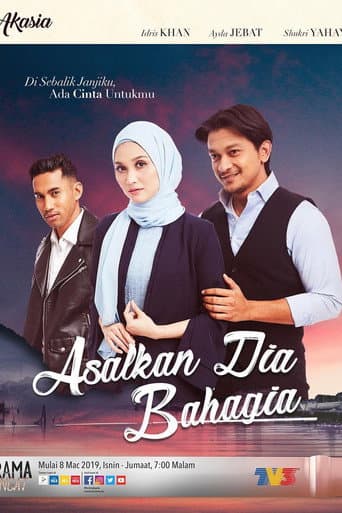 Poster for Asalkan Dia Bahagia