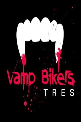 Poster for Vamp Bikers Tres