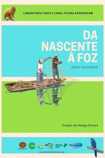 Poster for Da Nascente à Foz