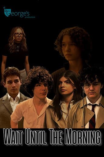 Poster for Wait Until the Morning