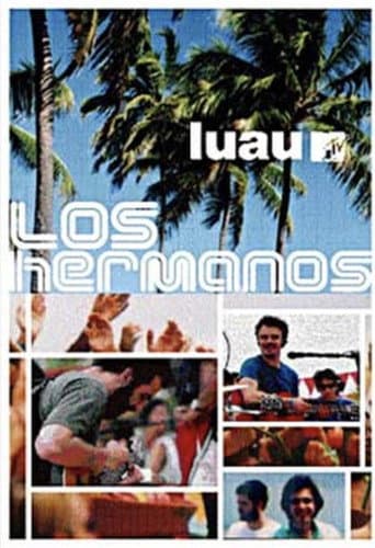Poster for Los Hermanos – Luau MTV