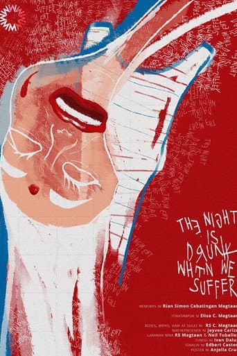 Poster for the night is drunk when we suffer