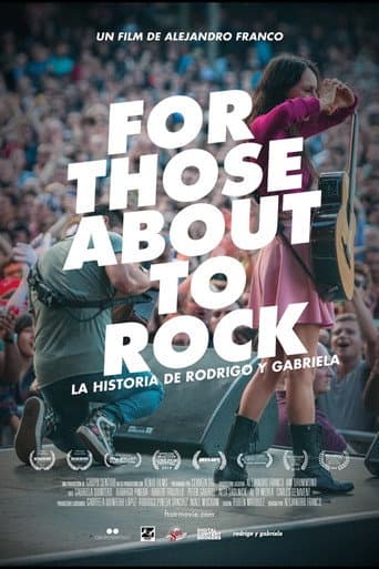 Poster for For Those About to Rock. The Story of Rodrigo y Gabriela