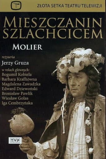 Poster for Mieszczanin szlachcicem