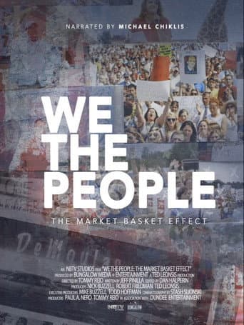 Poster for We the People: The Market Basket Effect