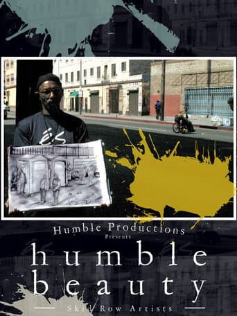 Poster for Humble Beauty: Skid Row Artists