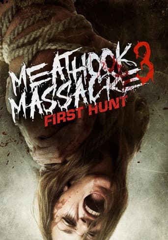 Poster for Meathook Massacre III: First Hunt