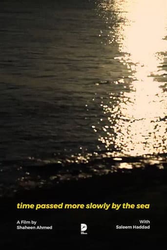Poster for Time Passed More Slowly By The Sea