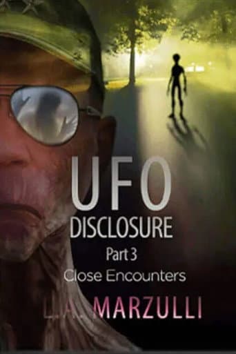 Poster for UFO Disclosure Part 3: Close Encounters