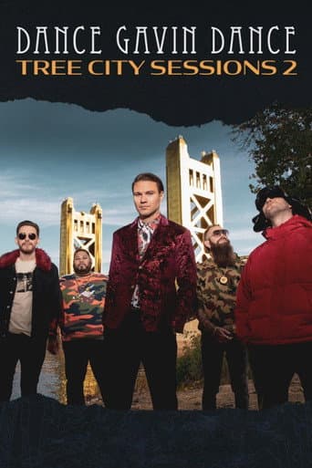 Poster for Dance Gavin Dance: Tree City Sessions 2
