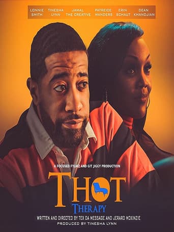 Poster for T.H.O.T. Therapy: A Focused Fylmz and Git Jiggy Production