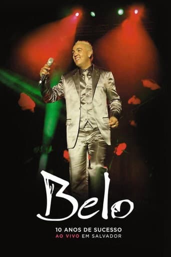 Poster for Belo: 10 Anos De Sucesso - Ao Vivo Em Salvador