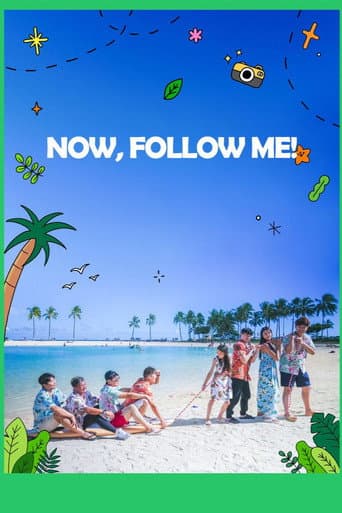 Poster for Now, Follow Me!