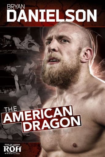 Poster for ROH: Bryan Danielson - The American Dragon