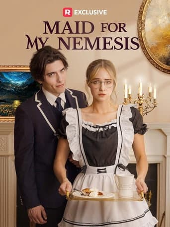 Poster for Maid For My Nemesis