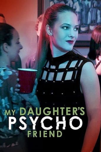 Poster for My Daughter's Psycho Friend