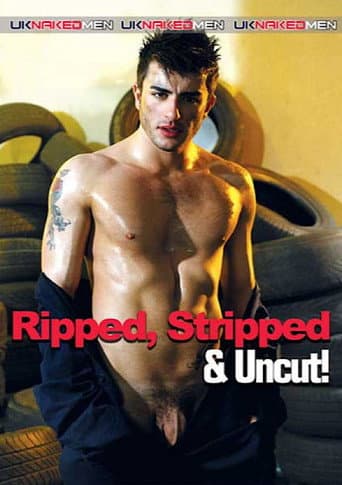 Poster for Ripped, Stripped and Uncut