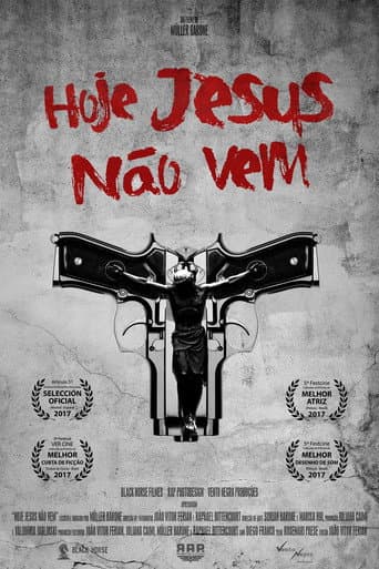 Poster for Hoje Jesus Não Vem