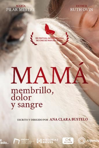 Poster for Mamá: membrillo, dolor y sangre