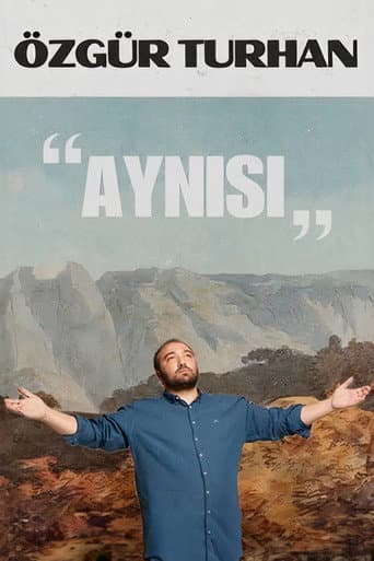 Poster for Özgür Turhan - Aynısı '24