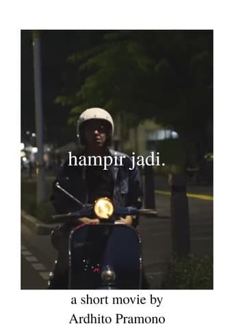 Poster for Hampir Jadi