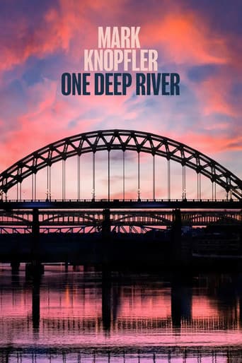 Poster for Mark Knopfler - One Deep River