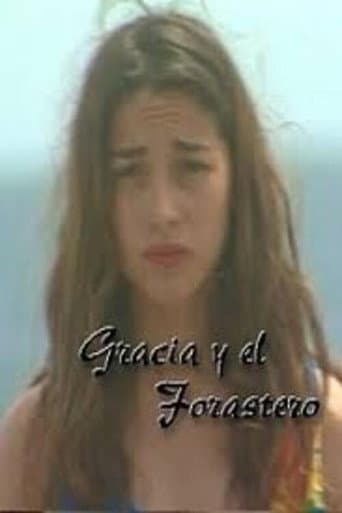 Poster for Gracia y el Forastero