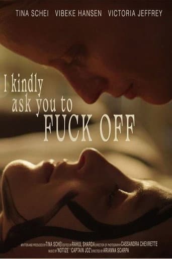 Poster for I Kindly Ask You to F**k Off