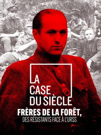 Poster for Frères de la forêt, des résistants face à l'URSS