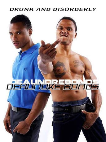 Poster for De'aundre Bonds - Drunk and Disorderly