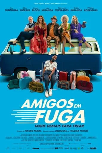 Poster for Amigos em Fuga