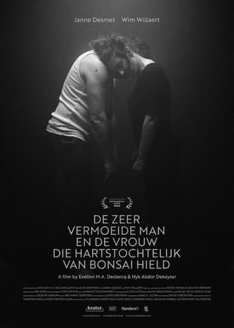 Poster for The Very Tired Man and the Woman Who Passionately Adored Bonsai