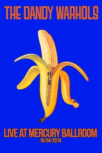 Poster for The Dandy Warhols: Live at Mercury Ballroom