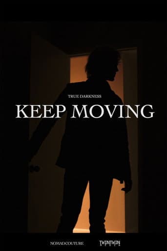 Poster for TRUE DARKNESS: KEEP MOVING