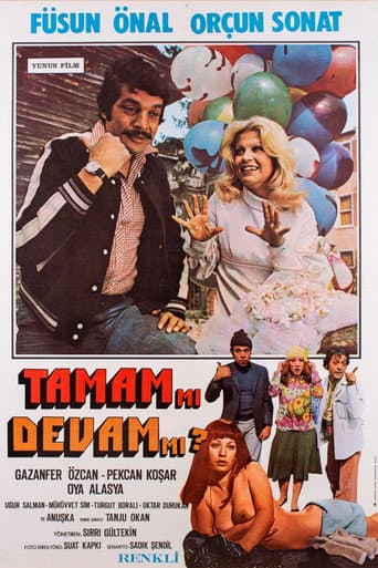Poster for Tamam mı Devam mı?