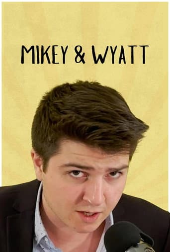 Poster for MIKEY & WYATT