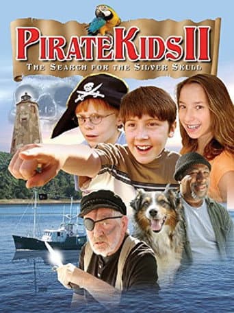 Poster for Pirate Kids II: The Search for the Silver Skull