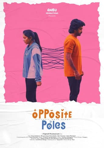 Poster for OPPOSITE POLES