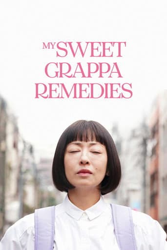Poster for My Sweet Grappa Remedies