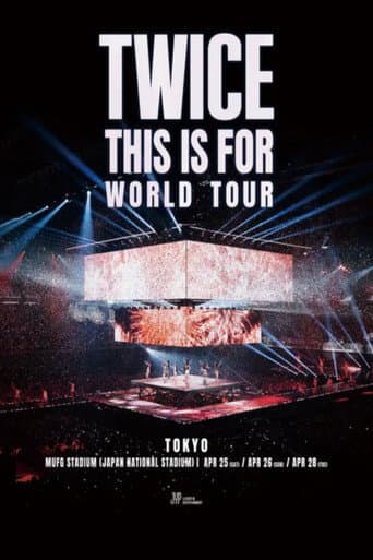 Poster for TWICE THIS IS FOR WORLD TOUR IN JAPAN MUFG STADIUM