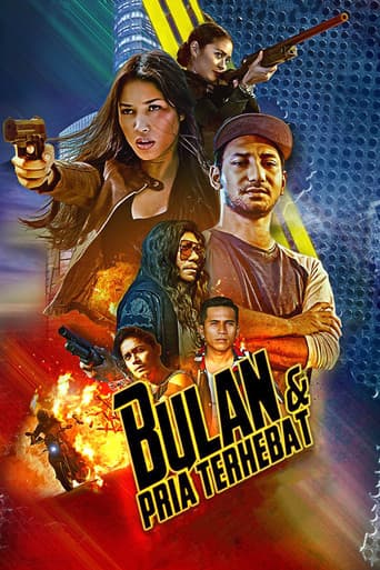 Poster for Bulan & Pria Terhebat