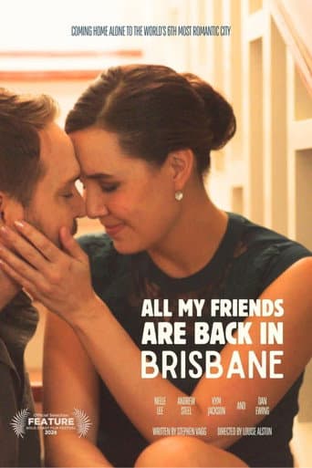 Poster for All My Friends Are Back In Brisbane