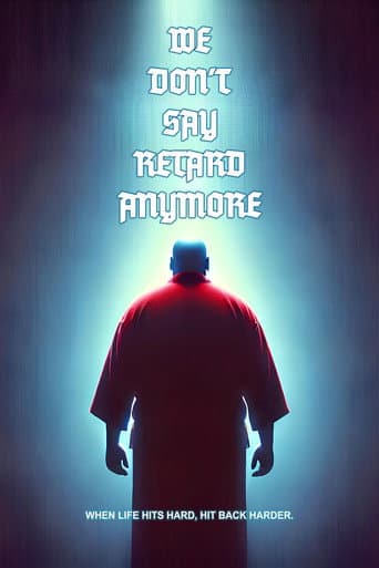 Poster for We Don't Say Retard Anymore