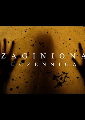 Poster for ZAGINIONA UCZENNICA