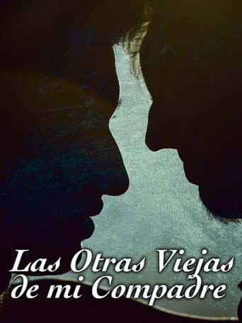 Poster for Las otras viejas de mi compadre