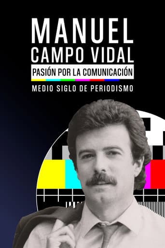 Poster for Manuel Campo Vidal: pasión por la Comunicación.